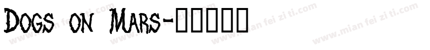 Dogs on Mars字体转换